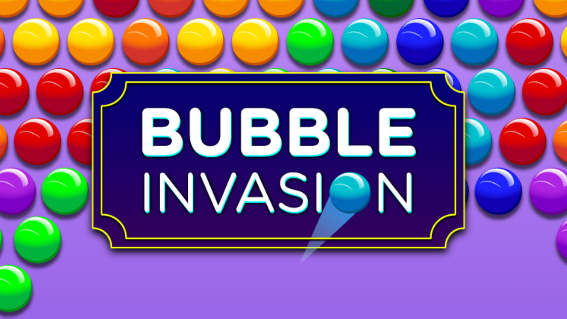 Bubble Invasion